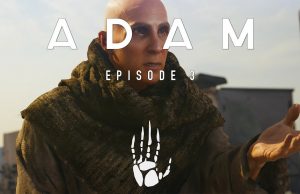 ADAM: Episode 3 . . .
