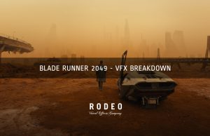 BLADE RUNNER 2049 – VFX BREAKDOWN . . .