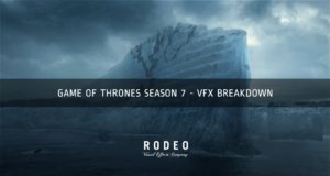 Game of Thrones Season 7 | VFX Breakdown . . .