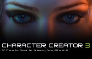 Character Creator 3 – โปรแกรมออกแบบ Character Models ง่าย ๆ . . .