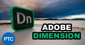 Adobe DIMENSION CC Tutorials . . .