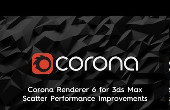 Chaos Czech releases Corona Renderer 6 for 3ds Max . . .