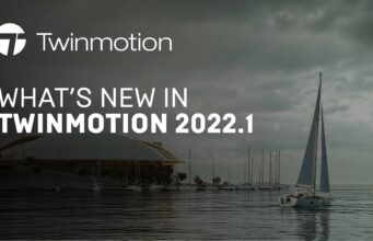 Twinmotion 2022.1 is here! . . .