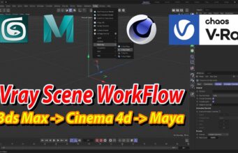 V-Ray WorkFlow – 3dsMax , Cinema 4d , Maya . . .