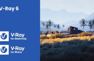 V-Ray 6 for SketchUp — now available . . .